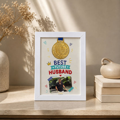 World's Best Future Husband Custom Medal Frame