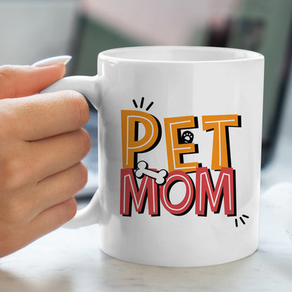 Pet Mom Mug