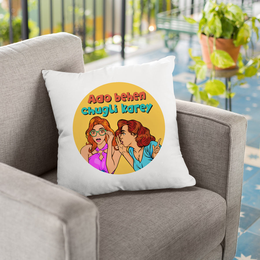 Aao behen chugli karey cushion