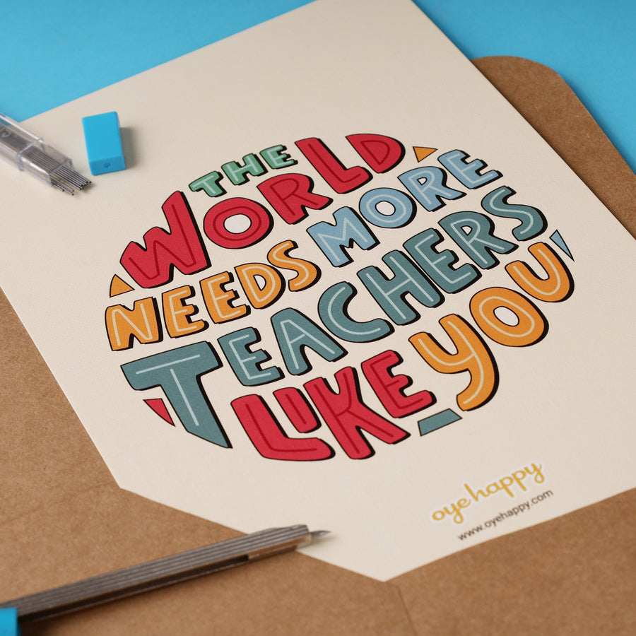 The World Needs More Teachers Like You (Set of 3)