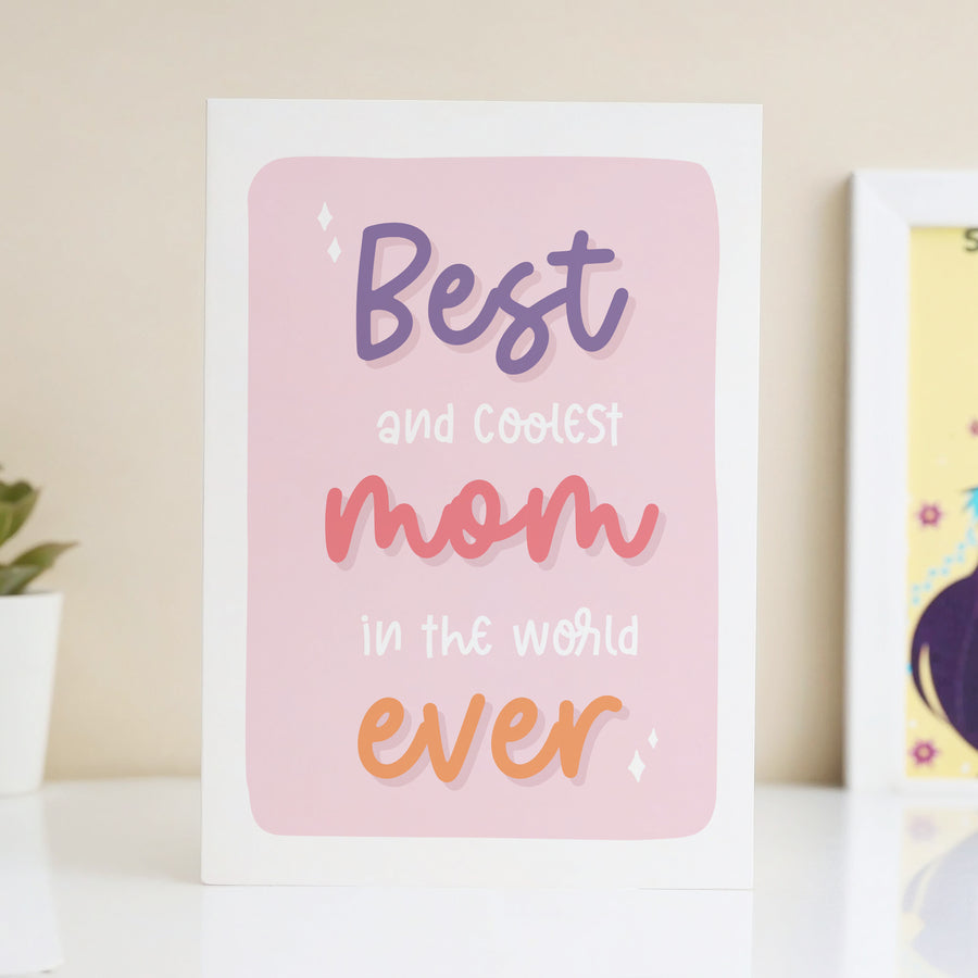 Best & Coolest Mom Ever Card