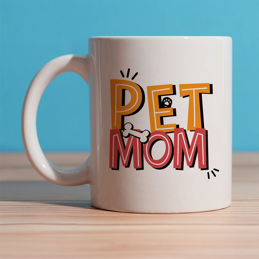 Pet Mom Mug