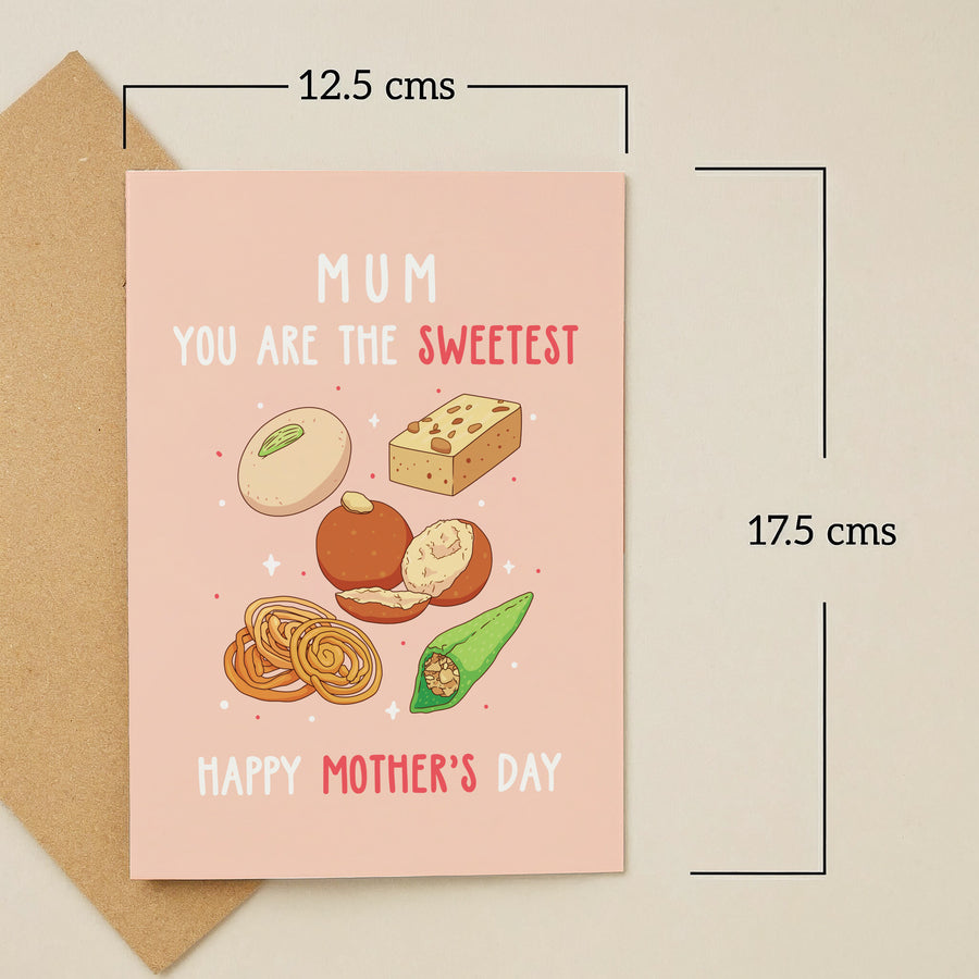 Mom You're The Sweetest Card