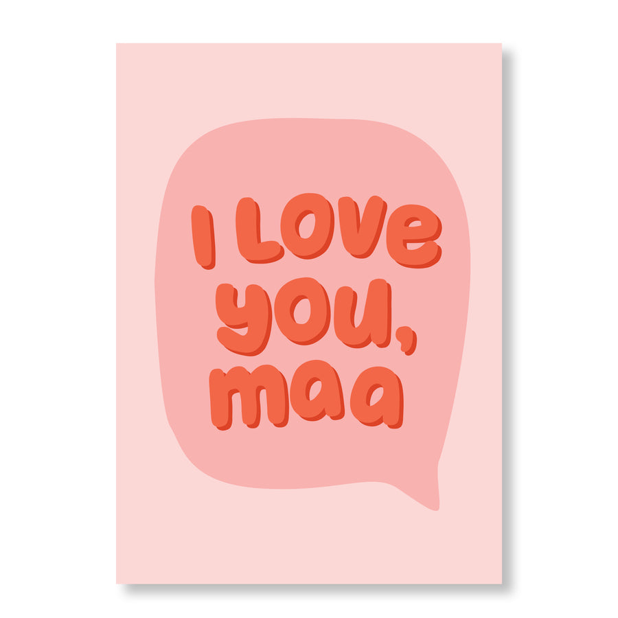 I Love You Maa