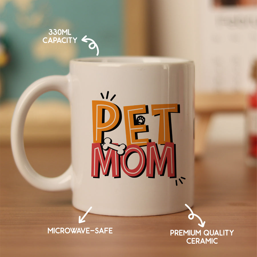 Pet Mom Mug