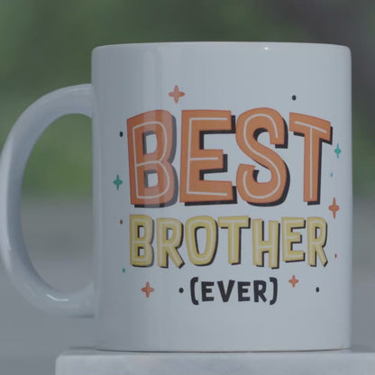 Best Brother Ever Mug